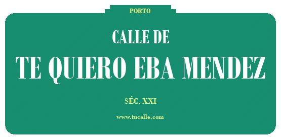 cartel_de_calle-de-Te quiero Eba Mendez_en_oporto